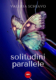 Solitudini-parallele-Schiavo-Valeria